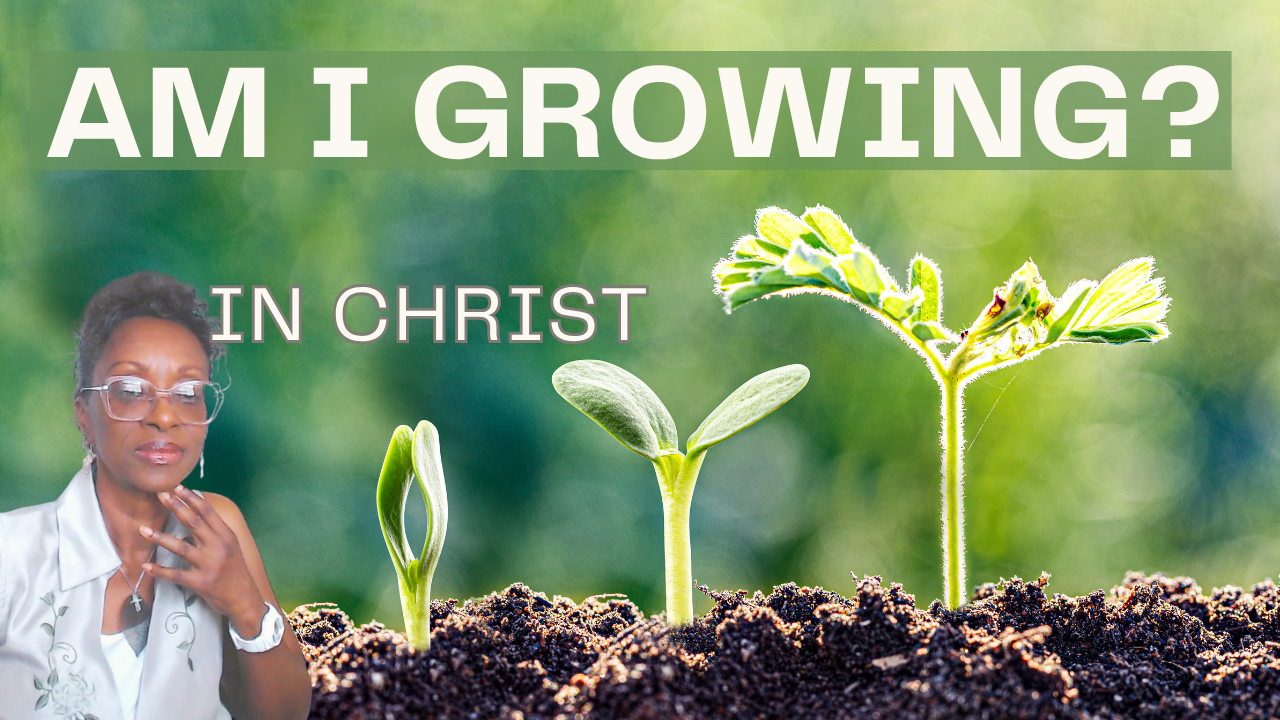 Am I Growing Spiritually?